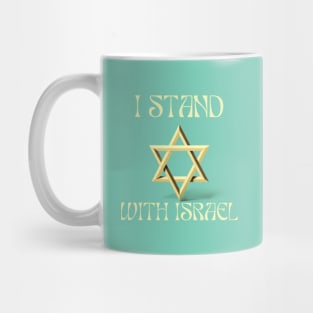 I stand with Israel, support Israel Mug